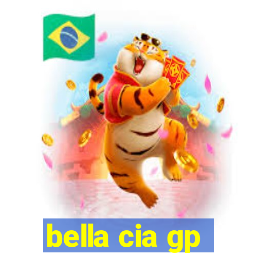 bella cia gp